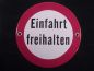 Preview: Emailleschild "Einfahrt freihalten" 15 cm Durchmesser.