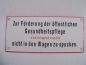 Preview: Emailleschild weiß, mit schwarzer Schrift  "Zur Förderung der öffentlichen Gesundheitspflege wird dringend ersucht nicht in den Wagen zu spucken " ca. 17 x 8  cm.