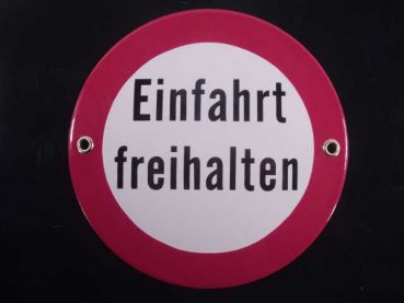 Einfahrt freihalten Emaille Email Blech Schild