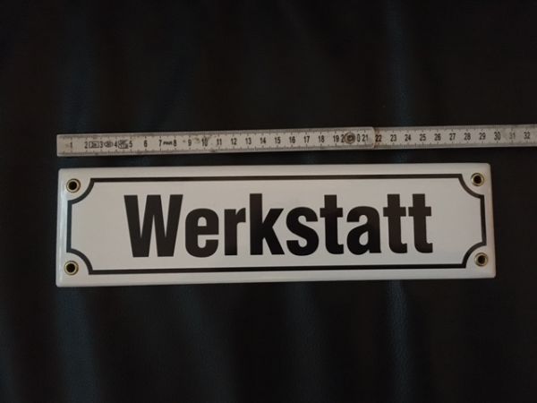 Emailleschild Werkstatt ca. 30 x 8  cm.